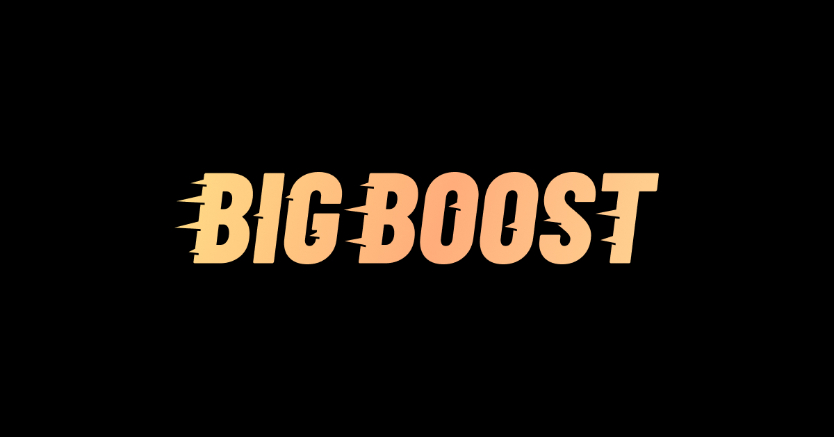 Big Boost